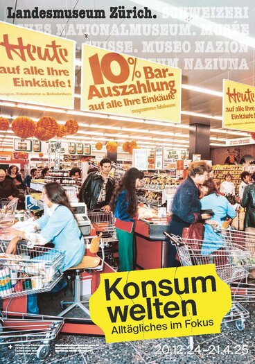 Keyvisual der Ausstellung Konsumwelten. Alltägliches im Fokus