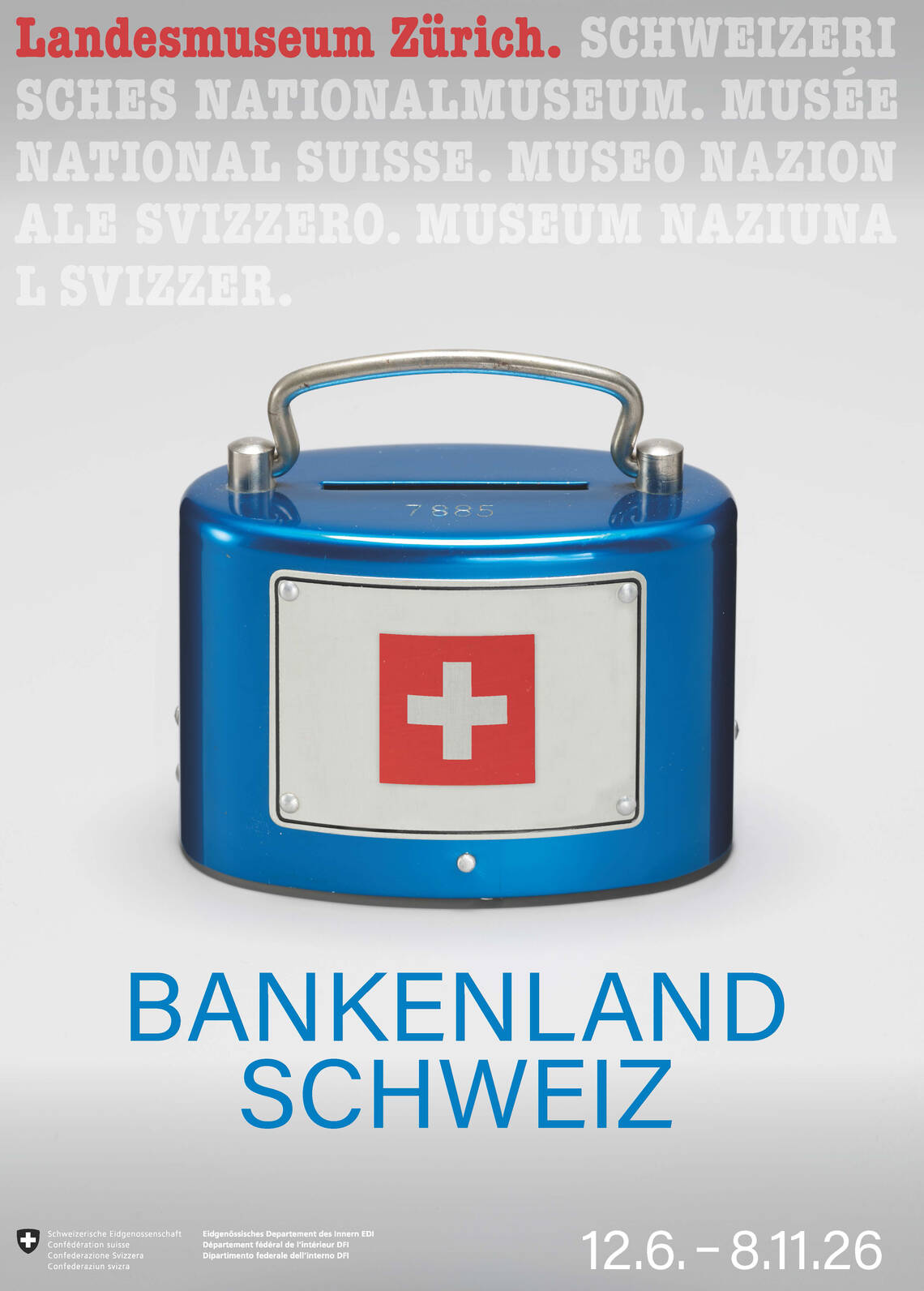Keyvisual der Ausstellung «Bankenland Schweiz»