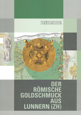 Page de couverture de la publication "Römischer Gottschmuck aus Lunnern" (Bijoux divins romains de Lunnern)